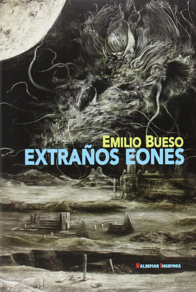 Extraños Eones, de Emilio Bueso